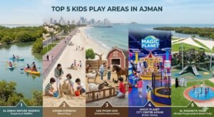 Top 5 Kids Play Areas in Ajman